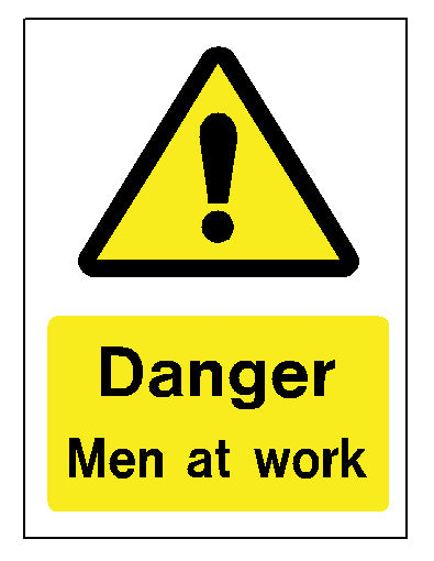 Danger - Men at work