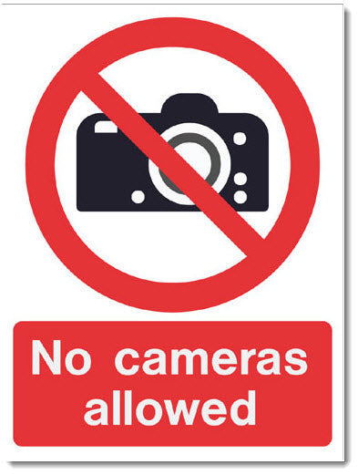 Prohibited- No cameras