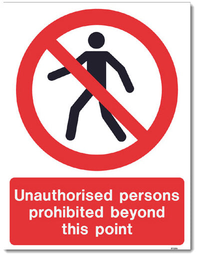 Prohibited- Unauthorised Persons