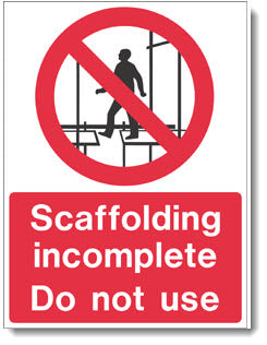 Prohibited- Unauthorised Persons Scaffolding